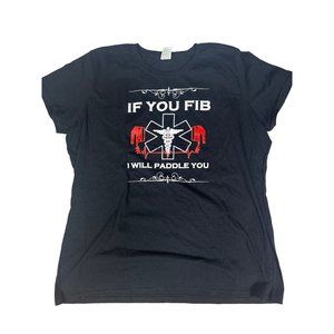 Fruit Of The Loom Womens Black  3XL If You Fib i Will Paddle fun Nurse Shirt